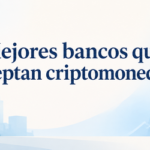 Mejores bancos que aceptan criptomonedas: cuentas en euros y servicios de inversión