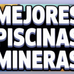 Mejores Piscinas Mineras