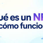 Qué es un NFT y cómo funciona mediante un activo digital conectado a una blockchain